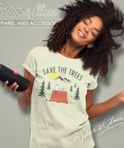 Snoopy Save The Trees Shirt 7 Snoopy Save The Trees Women T Shirt