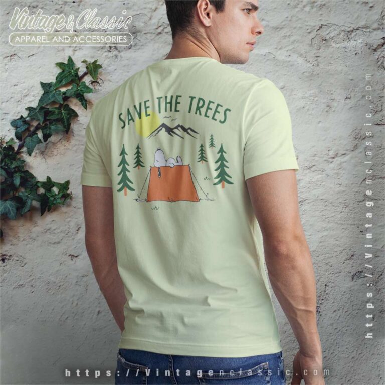 Snoopy Save The Trees back Tshirt Snoopy Save The Trees back Tshirt