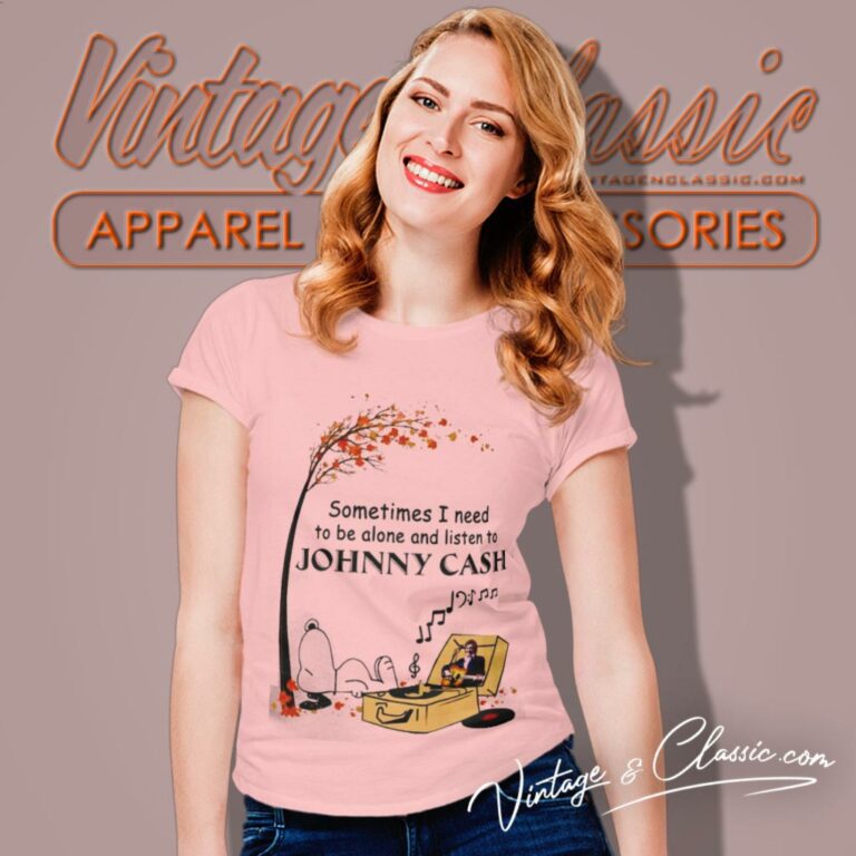 Snoopy Sometimes I Need To Be Alone And Listen To Johnny Cash Women T Shirt 1 Snoopy Sometimes I Need To Be Alone And Listen To Johnny Cash Women T Shirt 1
