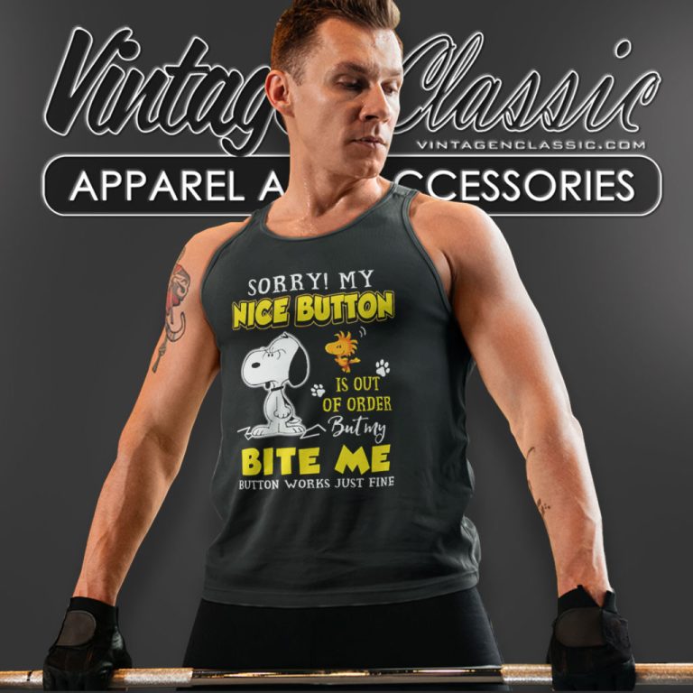 Snoopy Sorry My Nice Button Is Out Of Order Tank Top Racerback Snoopy Sorry My Nice Button Is Out Of Order Tank Top Racerback