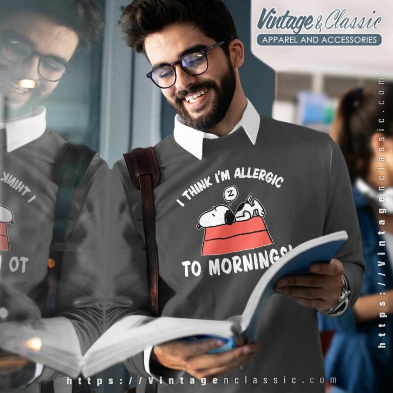 Snoopy Think Im Allergic To Mornings Sweatshirt Snoopy Think Im Allergic To Mornings Sweatshirt