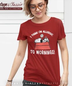 Snoopy Think Im Allergic To Mornings Women TShirt