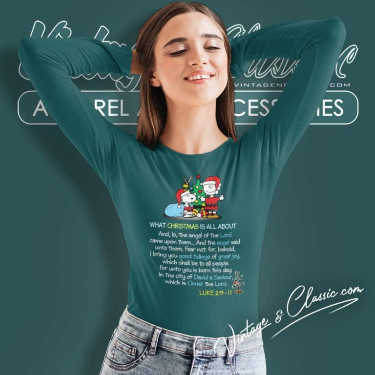 Snoopy What Christmas Is All About Luke 2 9 11 Long Sleeve Tee Snoopy What Christmas Is All About Luke 2 9 11 Long Sleeve Tee