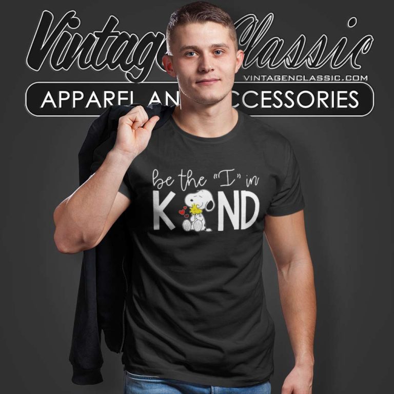 Snoopy Woodstock Be The I In Kind T Shirt Snoopy Woodstock Be The I In Kind T Shirt