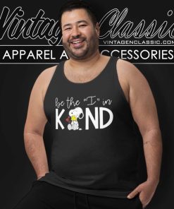 Snoopy Woodstock Be The I In Kind Tank Top Racerback