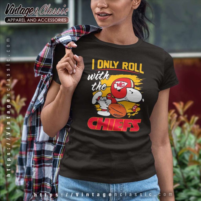 Snoopy Woodstock Chiefs Shirt I Only Roll With The Kansas City Chiefs Nfl 2023 Women TShirt Snoopy Woodstock Chiefs Shirt I Only Roll With The Kansas City Chiefs Nfl 2023 Women TShirt