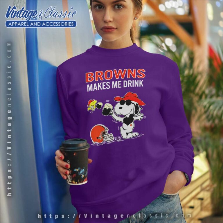 Snoopy Woodstock Cleveland Browns Makes Me Drink Sweatshirt Snoopy Woodstock Cleveland Browns Makes Me Drink Sweatshirt