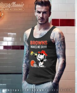 Snoopy Woodstock Cleveland Browns Makes Me Drink Tank Top Racerback