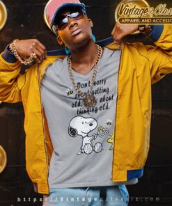 Snoopy Woodstock Dont Worry About Getting Old Worry About Thinking Old Shirt 5 Snoopy Woodstock Dont Worry About Getting Old Worry About Thinking Old V Neck TShirt