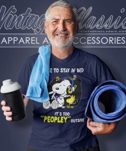 Snoopy Woodstock I Like To Stay In Bed Its Too Peopley Outside Shirt 5 Snoopy Woodstock I Like To Stay In Bed Its Too Peopley Outside V Neck TShirt