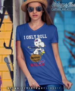 Snoopy Woodstock I Only Roll With The Buffalo Bills V Neck TShirt
