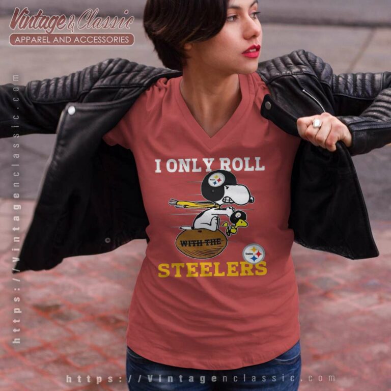 Snoopy Woodstock I Only Roll With The Pittsburgh Steelers V Neck TShirt Snoopy Woodstock I Only Roll With The Pittsburgh Steelers V Neck TShirt