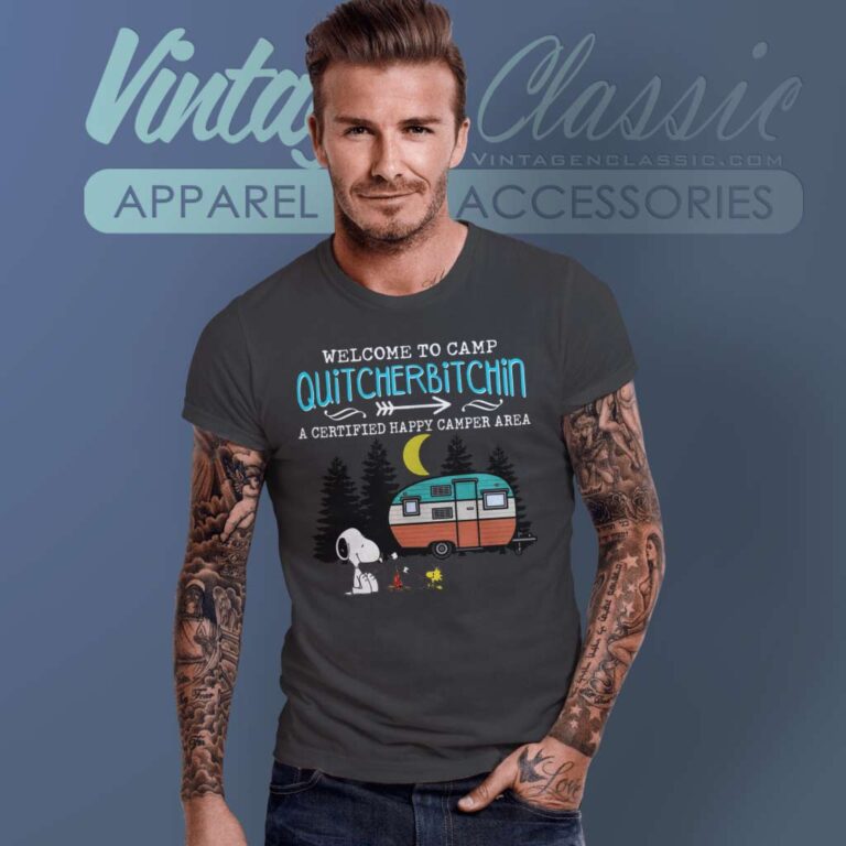 Snoopy Woodstock Welcome To Camp Quitcherbitchin T Shirt Snoopy Woodstock Welcome To Camp Quitcherbitchin T Shirt