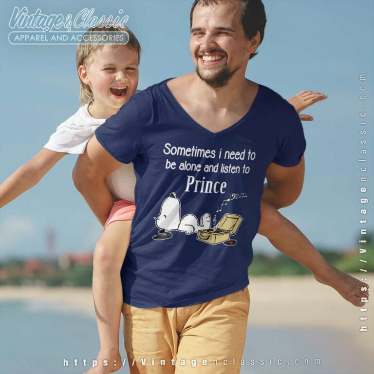 Snoopy Sometimes I Need To Be Alone And Listen To Prince V Neck TShirt Snoopy Sometimes I Need To Be Alone And Listen To Prince V Neck TShirt