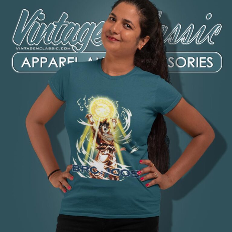 Son Goku Denver Broncos Shirt Women T shirt Son Goku Denver Broncos Shirt Women T shirt