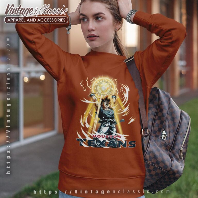 Son Goku Houston Texans Shirt Sweatshirt Son Goku Houston Texans Shirt Sweatshirt