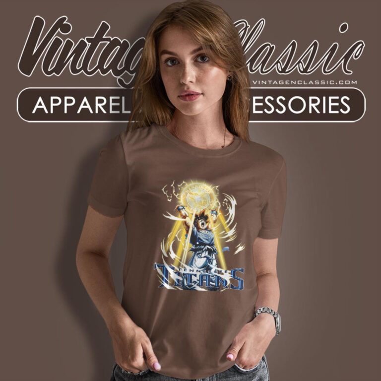 Son Goku Tennessee Titans Shirt Women T shirt Son Goku Tennessee Titans Shirt Women T shirt