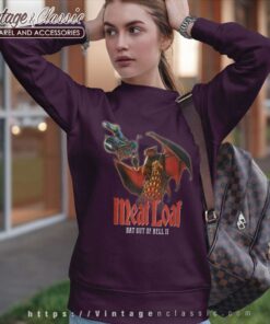 Song Bat Out Of Hell Ii Back Into Hell Meat Loaf Sweatshirt