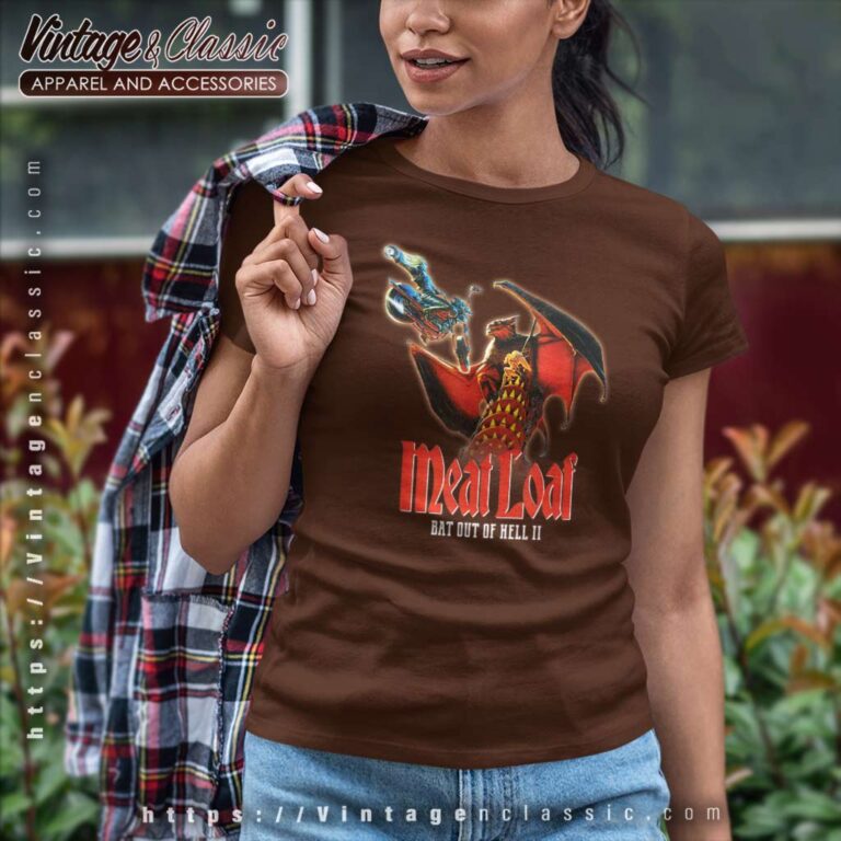 Song Bat Out Of Hell Ii Back Into Hell Meat Loaf Women TShirt Song Bat Out Of Hell Ii Back Into Hell Meat Loaf Women TShirt