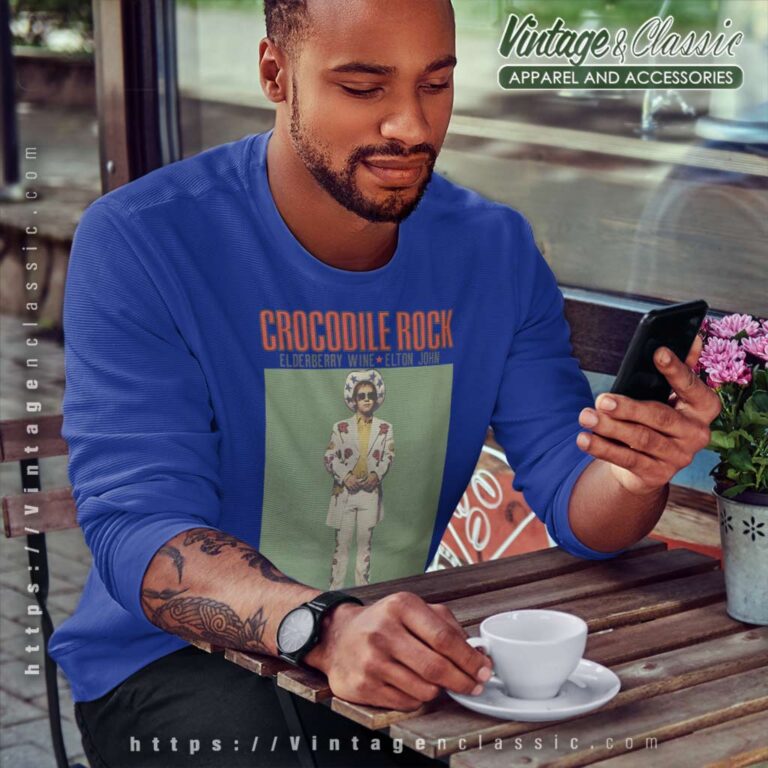 Song Crocodile Rock Elton John Sweatshirt Song Crocodile Rock Elton John Sweatshirt