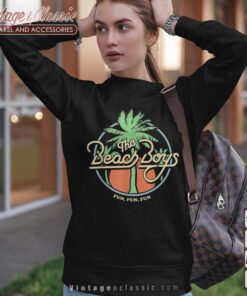 Song Fun Fun Fun Palm Tree Beach Boys Shirt 4 Song Fun Fun Fun Palm Tree Beach Boys Sweatshirt