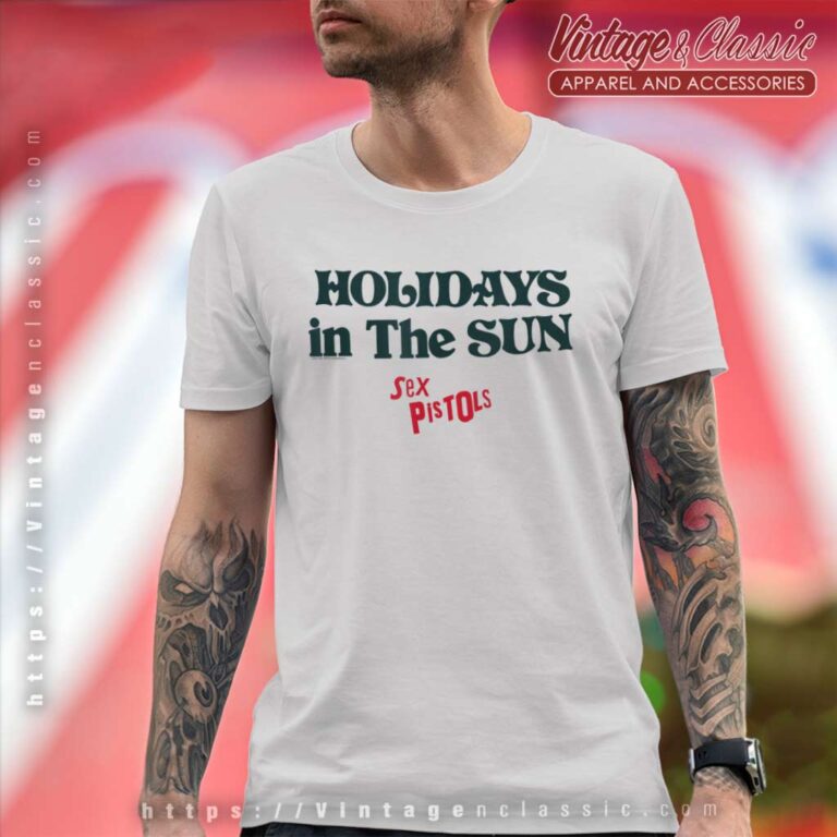 Song Holidays In The Sun White Sex Pistols T Shirt Song Holidays In The Sun White Sex Pistols T Shirt