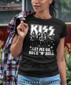Song Let Me Go Rock N Roll Kiss Women TShirt