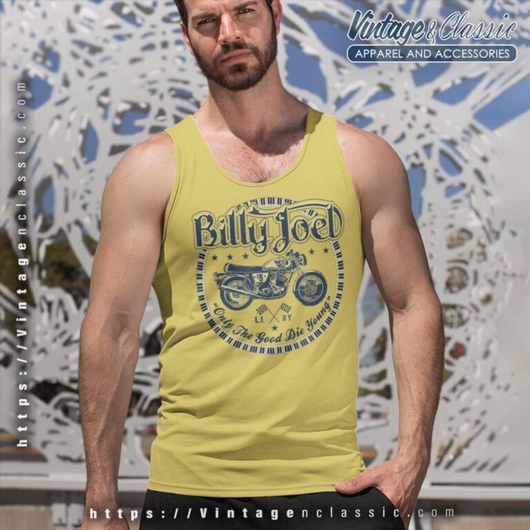 Song Only The Good Die Young Billy Joel Tank Top Racerback Song Only The Good Die Young Billy Joel Tank Top Racerback