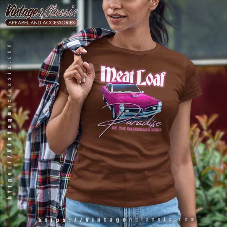 Song Paradise By The Dashboard Light Meat Loaf Women TShirt Song Paradise By The Dashboard Light Meat Loaf Women TShirt
