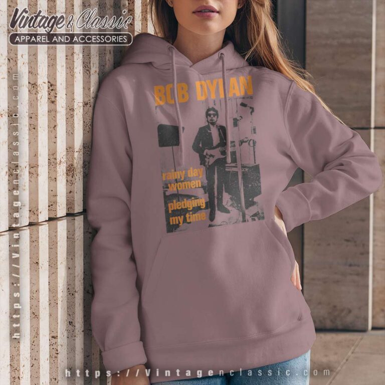 Song Rainy Day Women 12 35 Bob Dylan Hoodie Song Rainy Day Women 12 35 Bob Dylan Hoodie