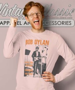 Song Rainy Day Women 12 35 Bob Dylan Long Sleeve Tee
