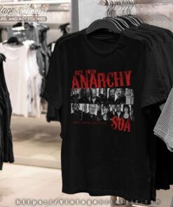 Sons of Anarchy Get Into Anarchy Shirt