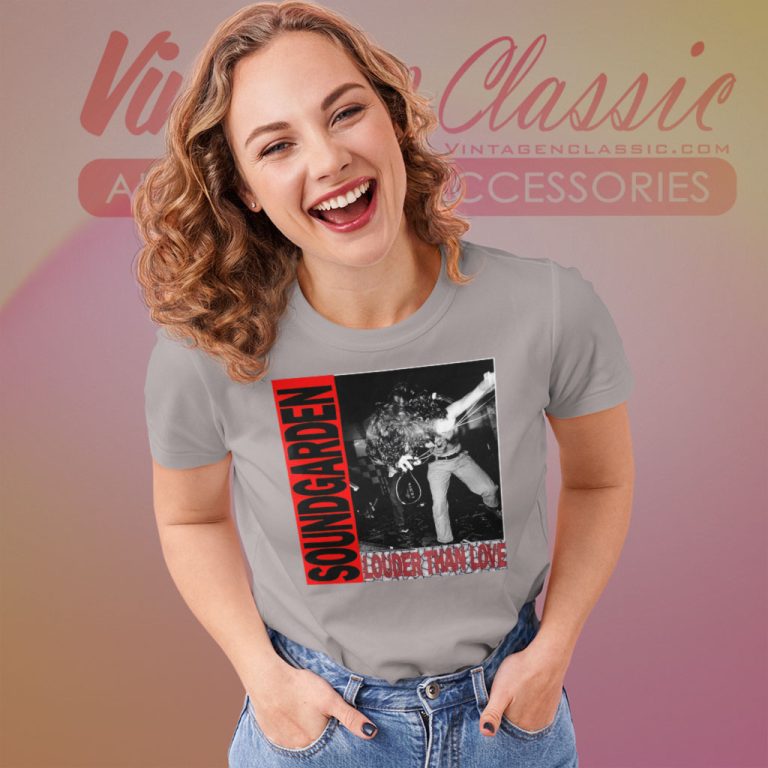 Soundgarden Louder Than Love Women T Shirt Soundgarden Louder Than Love Women T Shirt