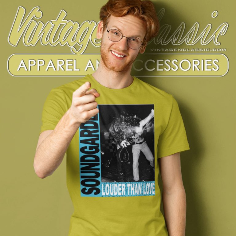 Soundgarden Shirt Louder Than Love T Shirt Soundgarden Shirt Louder Than Love T Shirt