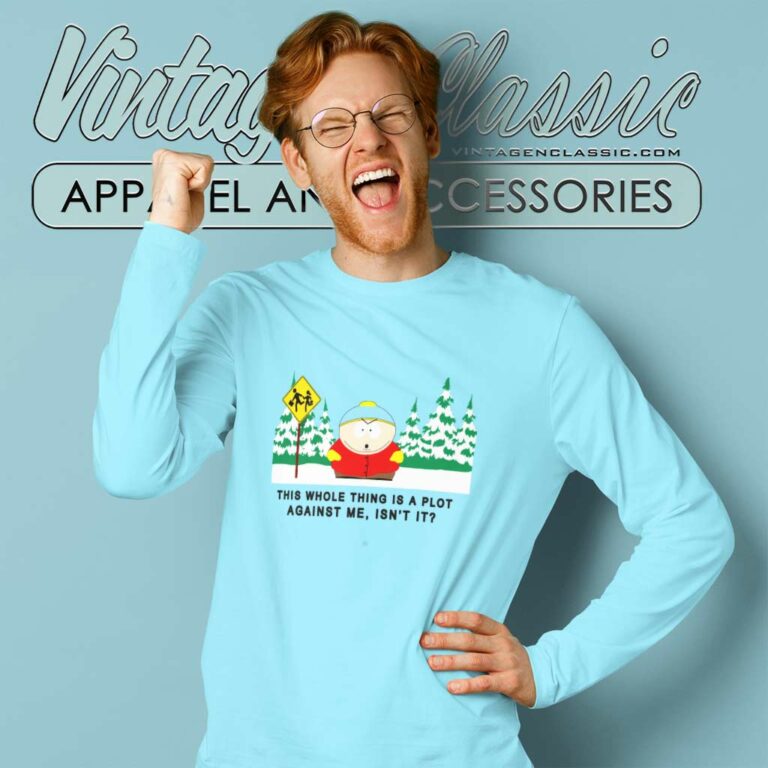 South Park Shirt Cartman Plot Against Me Long Sleeve Tee South Park Shirt Cartman Plot Against Me Long Sleeve Tee