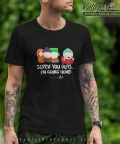 South Park Shirt Guys Im Going Home 4 South Park Shirt Guys Im Going Home T Shirt