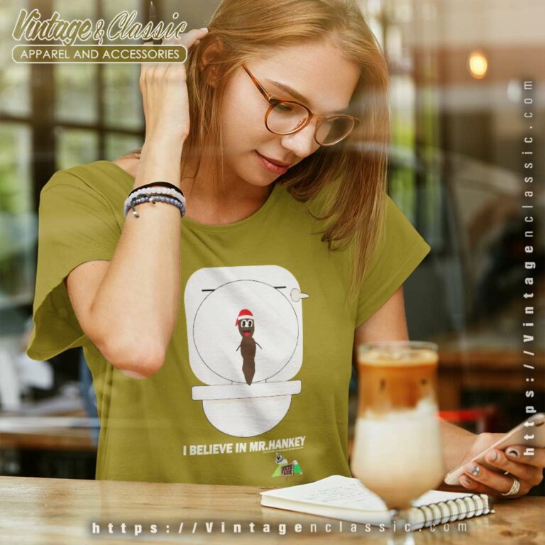 South Park Shirt I Believe In Mr Hankey Women TShirt South Park Shirt I Believe In Mr Hankey Women TShirt