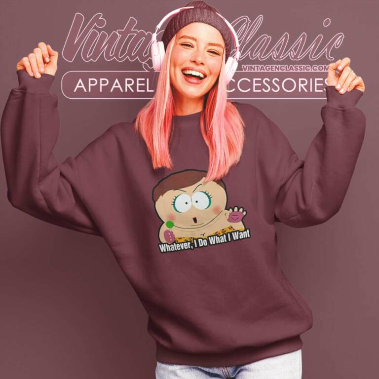 South Park Shirt I Do What I Want Sweatshirt South Park Shirt I Do What I Want Sweatshirt