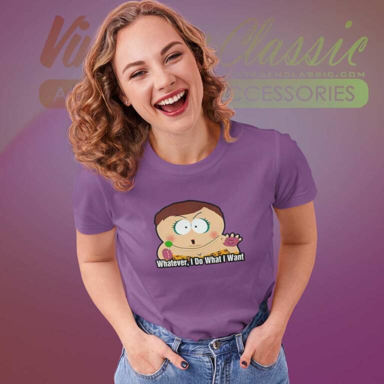 South Park Shirt I Do What I Want Women TShirt South Park Shirt I Do What I Want Women TShirt