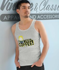 South Park Shirt I Need Coffee Tank Top Racerback