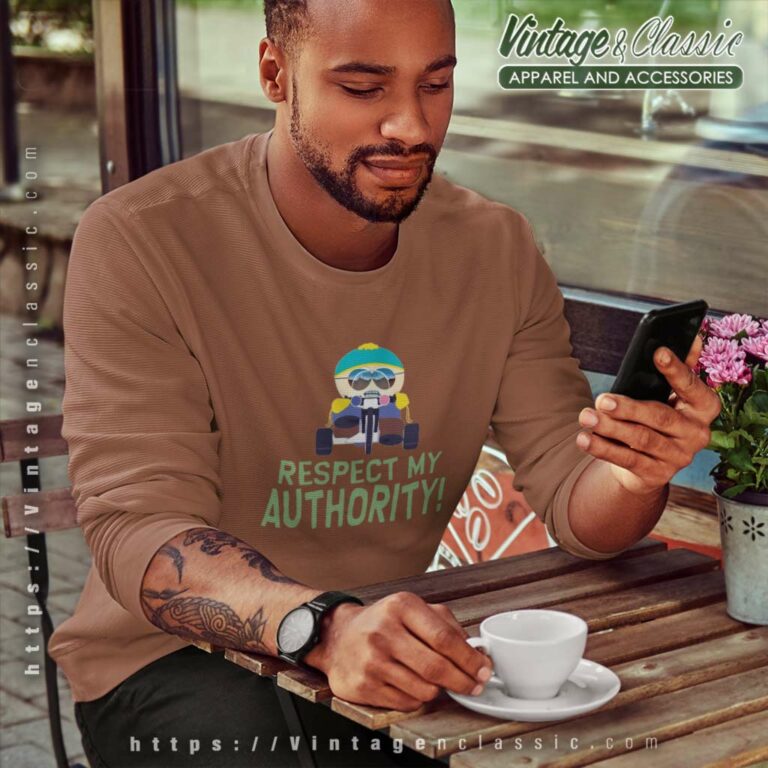 South Park Shirt Respect My Authority Sweatshirt South Park Shirt Respect My Authority Sweatshirt