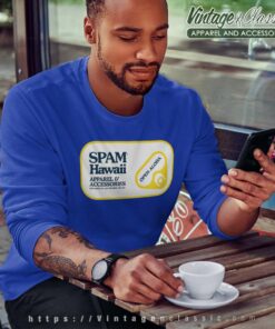 Spam Maui Shirt Spam Brand Hawaii Open Aloha Sweatshirt