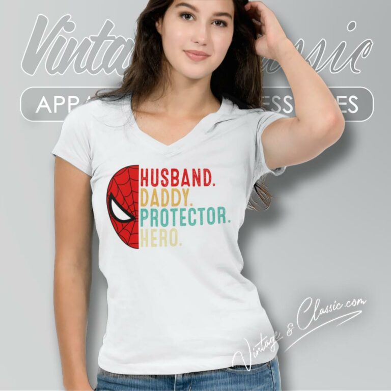 Spiderman Shirt Husband Daddy Protector Hero V Neck TShirt Spiderman Shirt Husband Daddy Protector Hero V Neck TShirt