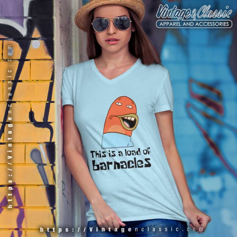Spongebob Squarepants This Is A Load Of Barnacles V Neck TShirt Spongebob Squarepants This Is A Load Of Barnacles V Neck TShirt