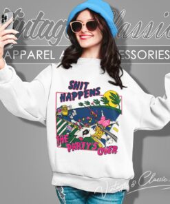 Spuds Mackenzie Beer Shit Happens The Partys Over Sweatshirt