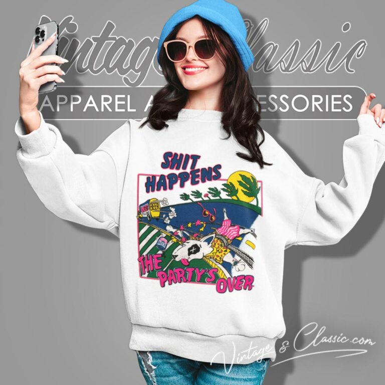 Spuds Mackenzie Beer Shit Happens The Partys Over Sweatshirt Spuds Mackenzie Beer Shit Happens The Partys Over Sweatshirt