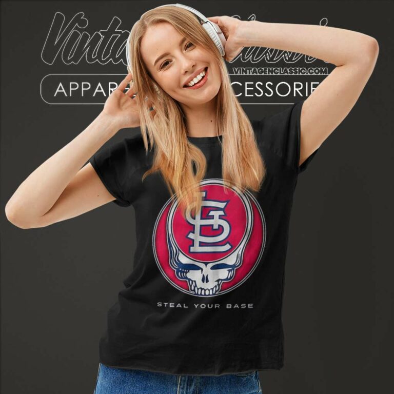 St Louis Cardinals Grateful Dead Steal Your Base Women TShirt St Louis Cardinals Grateful Dead Steal Your Base Women TShirt