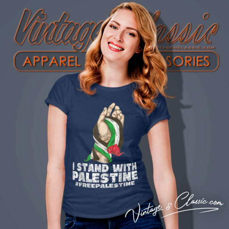 Stand With Palestine Free Palestine Free Gaza Women TShirt Stand With Palestine Free Palestine Free Gaza Women TShirt