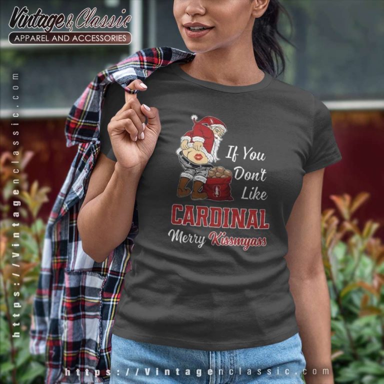 Stanford Cardinal Merry Kissmyass Shirt 2023 Santa Claus If You Don't Like Cardinal Women TShirt Stanford Cardinal Merry Kissmyass Shirt 2023 Santa Claus If You Don't Like Cardinal Women TShirt
