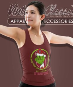 Stanford Cardinal Ncaa Christmas Grinch Shirt I Hate People But I Love My Stanford Tank Top Racerback 1